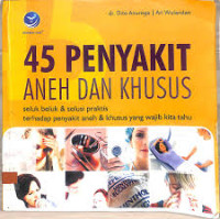 Image of 45 penyakit aneh dan khusus