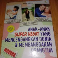Image of anak-anak super hebat yang mencengangkan dunia & membanggakan orangtua