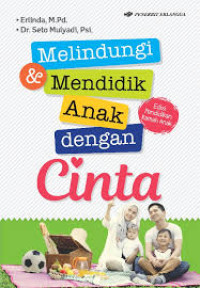 Image of Melindungi & Mendidik anak dengan cinta