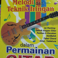 Image of melodi dan teknik iringan dalam permainan gitar