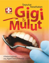 Image of seputar kesehatan gigi dan  mulut