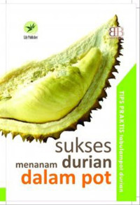 Image of SUKSES MENANAM DURIAN DALAM POT