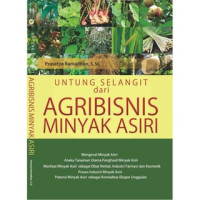 Image of untung selangit dari agribisnis minyak asiri