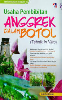Image of Usaha pembibitan anggrek dalam botol (tehnik in vitro)
